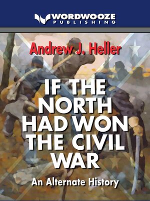 cover image of If the North Had Won the Civil War
